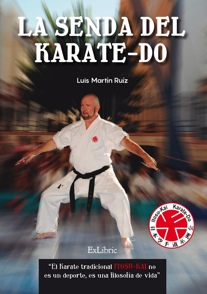 La senda del karate-do | LuisMartin Ruiz
