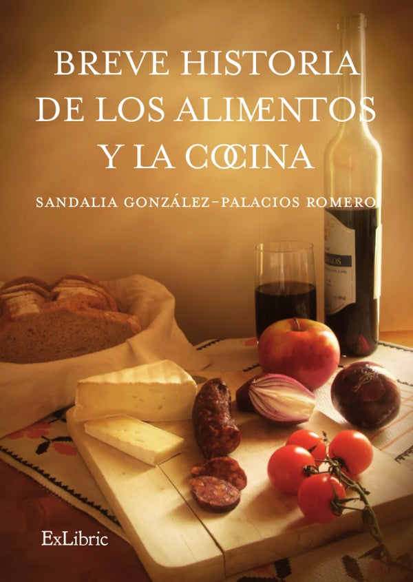 Breve historia de los alimentos y la cocina | SandaliaGonzalez-Palacios Romero