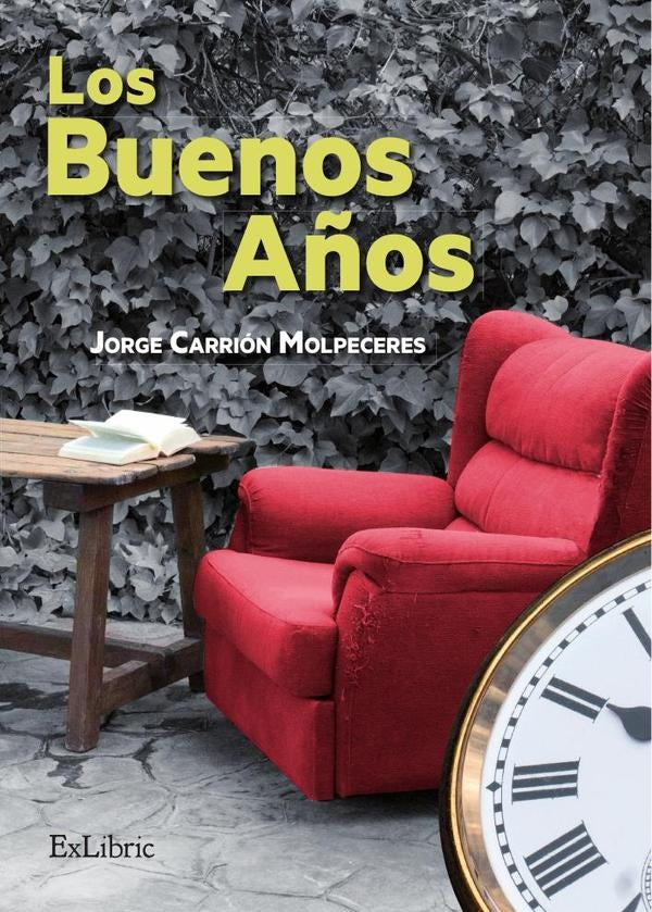 Los buenos a?os | JorgeCarrion Molpeceres