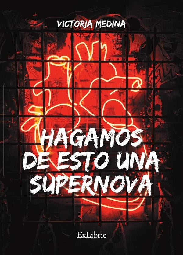 Hagamos de esto una supernova | MariaVictoriaMartin Sanchez