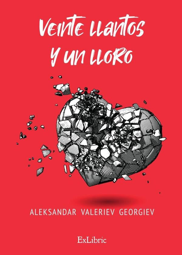 Veinte llantos y un lloro | AleksandarValeriev Georgiev