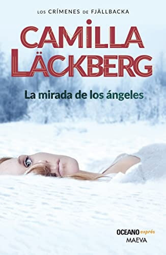 La mirada de los ángeles | CAMILLA LACKBERG