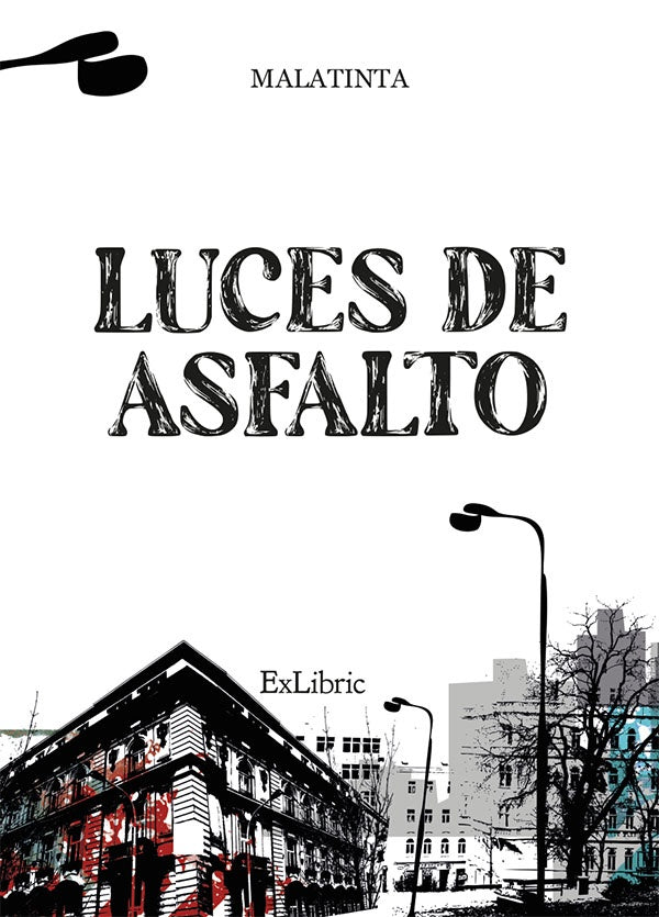 Luces de asfalto | Malatinta Malatinta