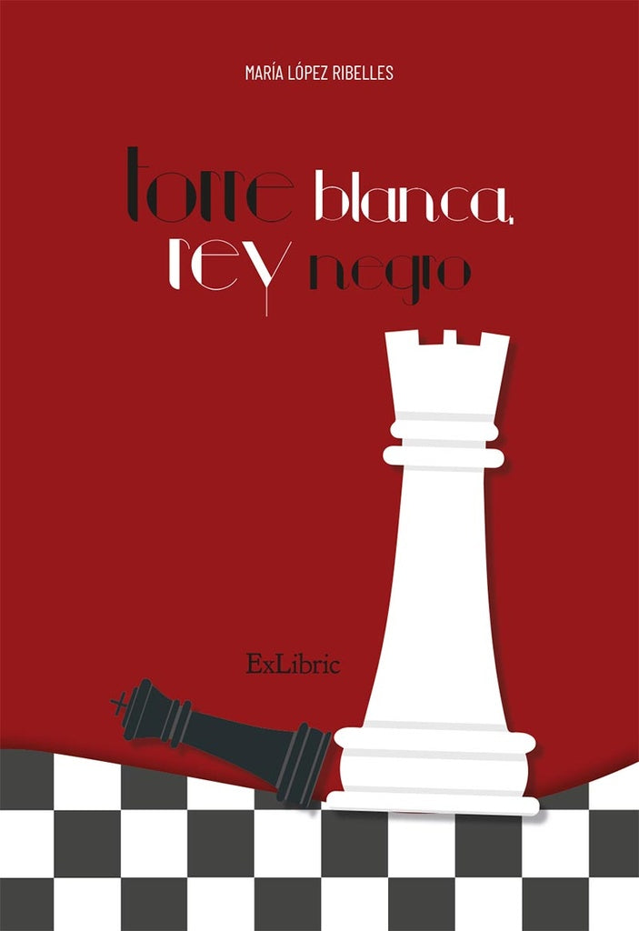 Torre blanca, rey negro | MariaLopez Ribelles