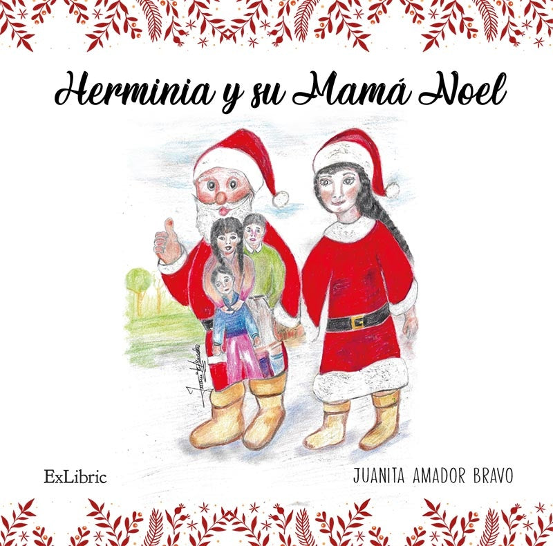 Herminia y su Mama Noel | JuanitaAmador Bravo