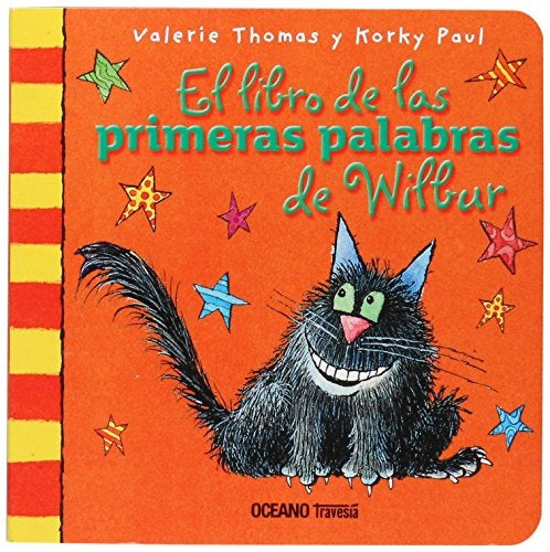 LIBRO DE LAS PRIMERAS PALABRAS DE WILBUR EL | VALERIE THOMAS