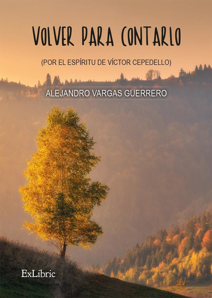 Volver para contarlo | AlejandroVargas Guerrero
