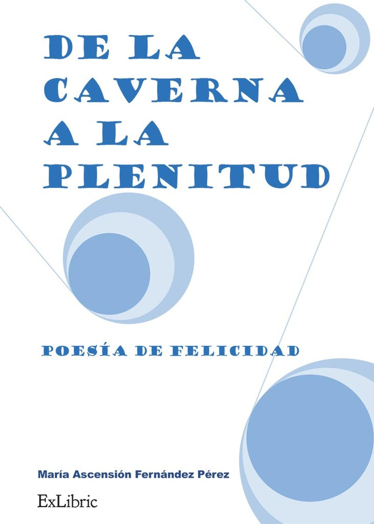De la caverna a la plenitud | MariaAscensionFernandez Perez