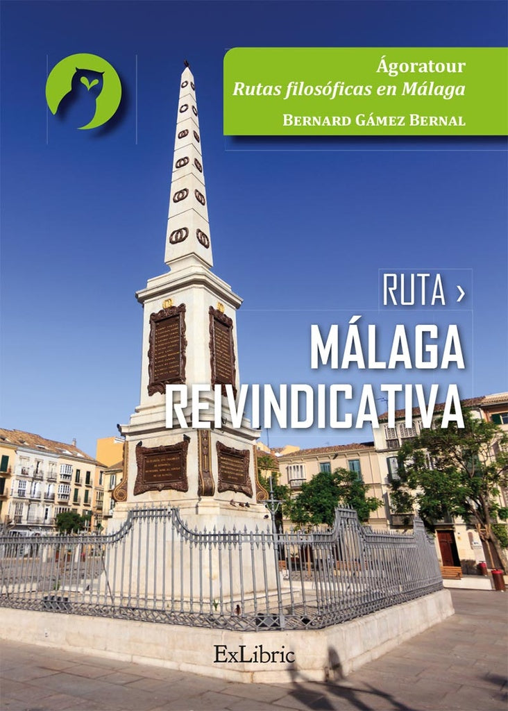 Ruta Malaga reivindicativa | BernardGamez Bernal