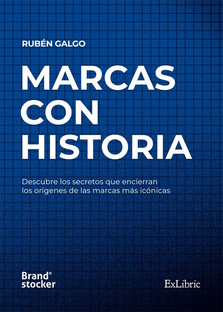 Marcas con historia | Ruben Galgo