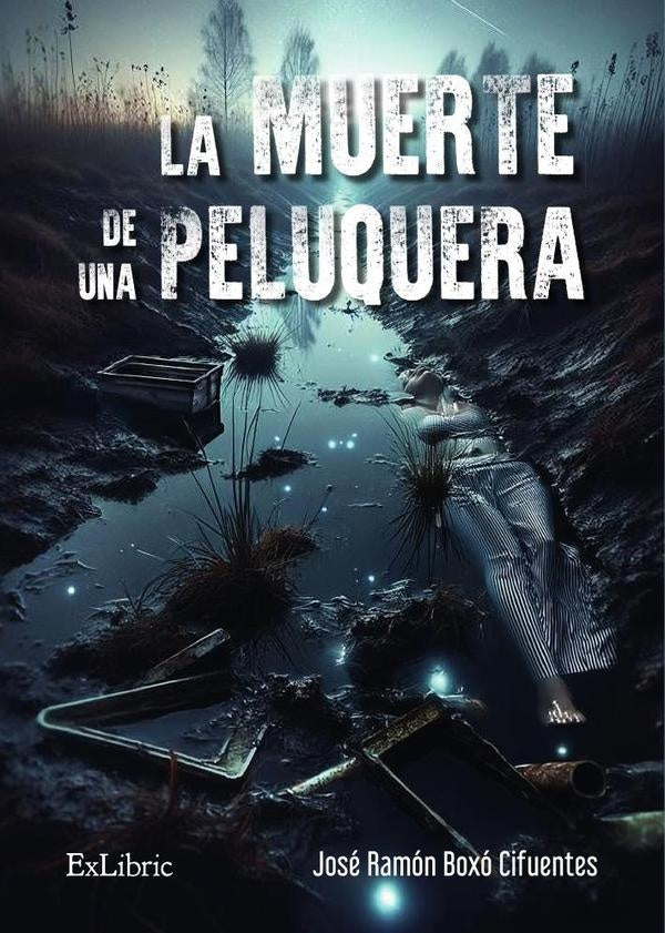 La muerte de una peluquera | JoseRamonBoxo Cifuentes
