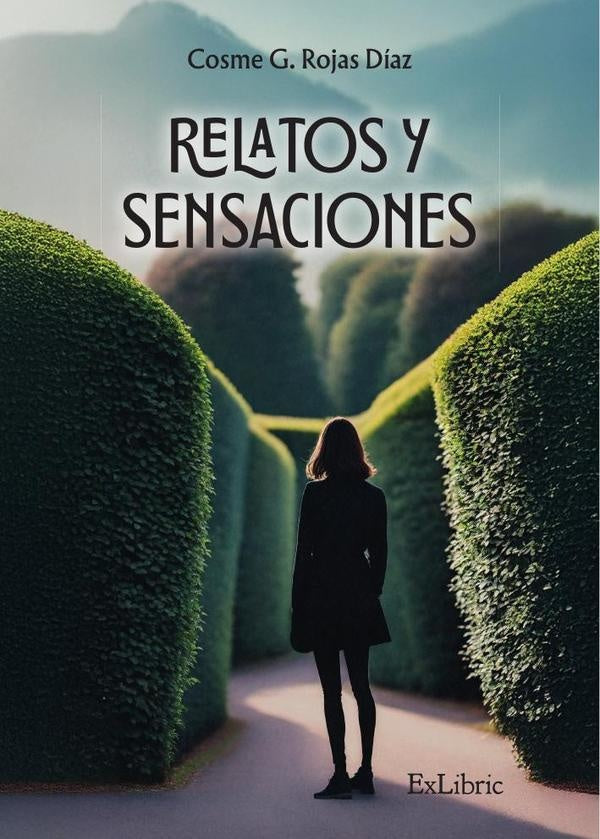 Relatos y sensaciones | CosmeG.Rojas Diaz
