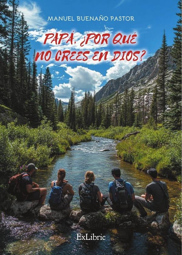 Papa, ?por que no crees en Dios? | ManuelBuena?o Pastor