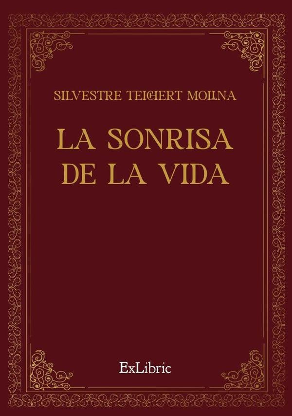 La sonrisa de la vida | SilvestreTeichert Molina