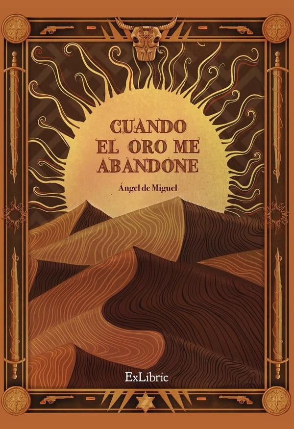Cuando el oro me abandone | angelde Miguel