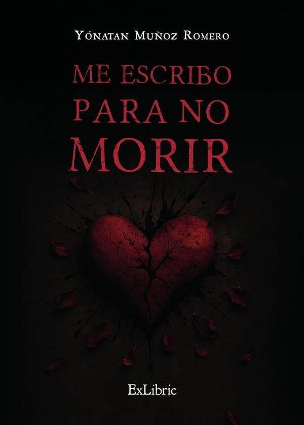 Me escribo para no morir | YonatanMu?oz Romero