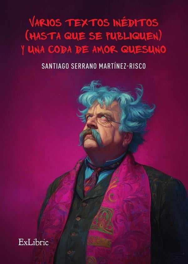 Varios textos ineditos (hasta que se publiquen) y una coda de amor quesuno | SantiagoSerrano Martinez-Risco
