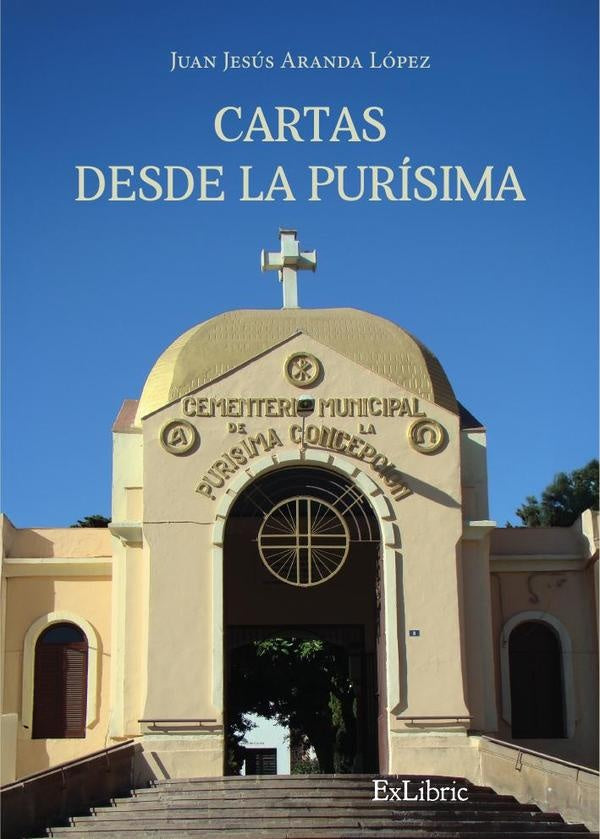 Cartas desde la Purisima | JuanJesusAranda Lopez