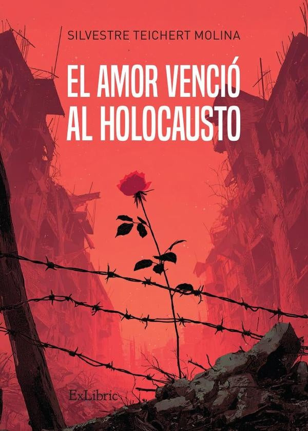 El amor vencio al holocausto | SilvestreTeichert Molina