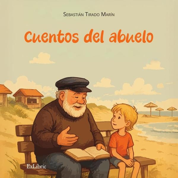 Cuentos del abuelo | SebastianTirado Marin