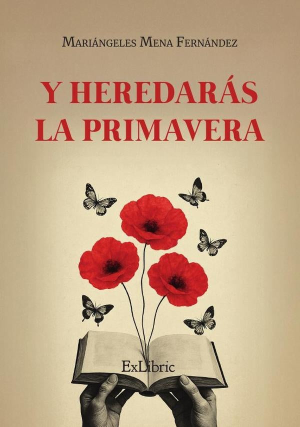 Y heredaras la primavera | MariangelesMena Fernandez