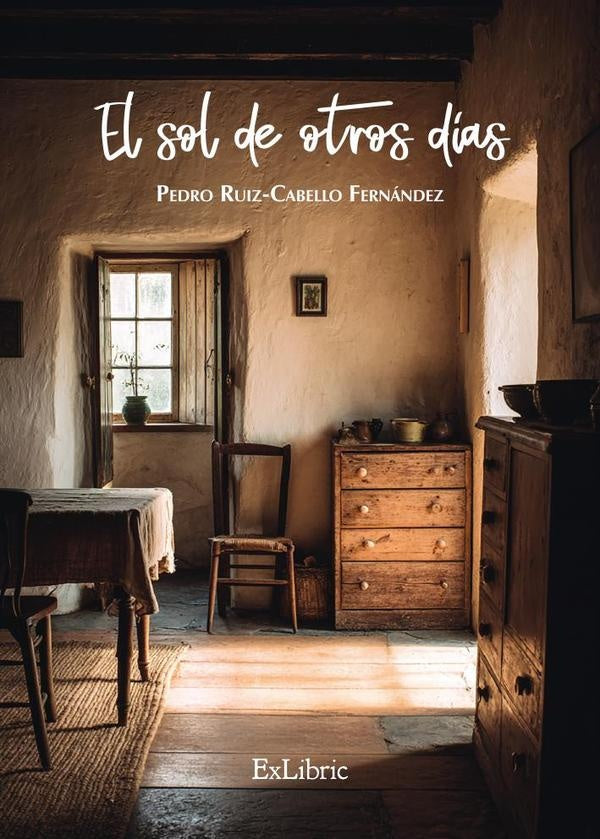 El sol de otros dias | PedroRuiz-Cabello Fernandez