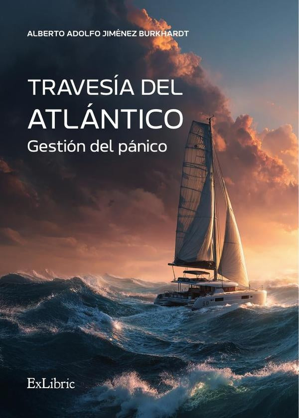 Travesia del Atlantico. Gestion del panico | AlbertoAdolfoJimenez Burkhardt