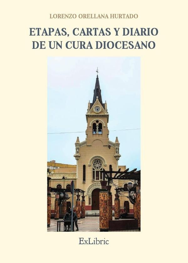 Etapas, cartas y diario de un cura diocesano | LorenzoOrellana Hurtado