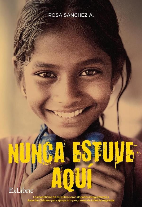Nunca estuve aqui | RosaSanchez A.