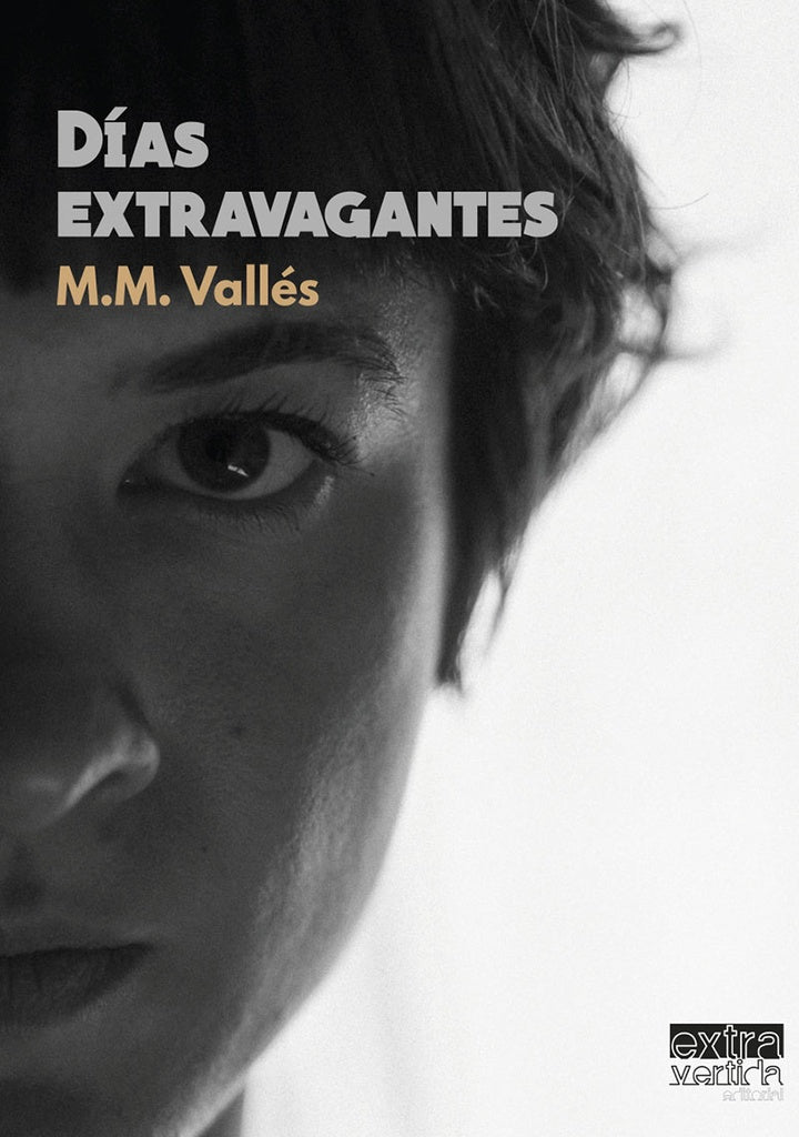 Dias extravagantes | M.M. Valles