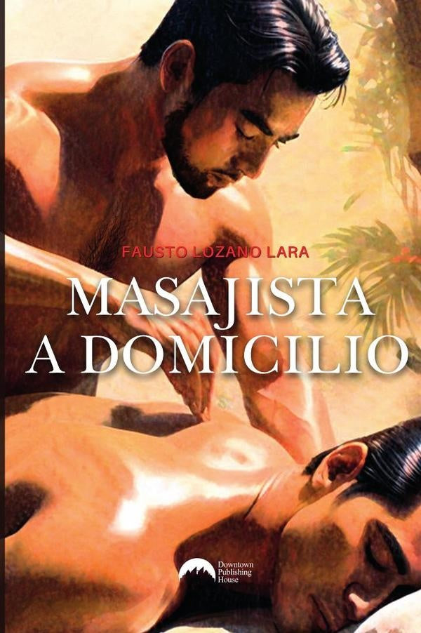 Masajista a domicilio | FaustoLozano Lara