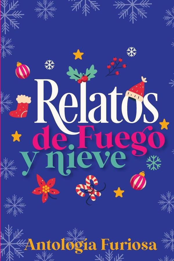 Relatos de Fuego y Nieve | VARIAS AUTORAS