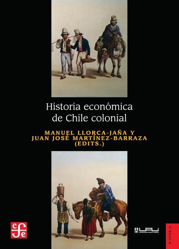 Historia economica de Chile colonial | Jose Martinez-Barraza
