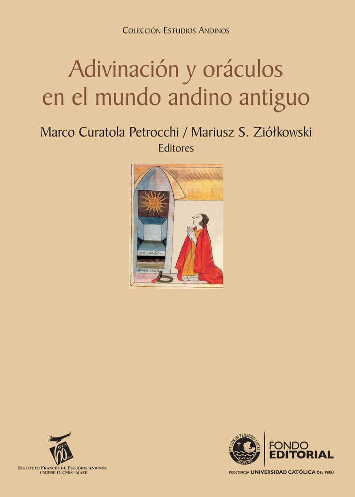 Adivinacion y oraculos en el mundo andino antiguo | MarcoCuratola Petrocchi