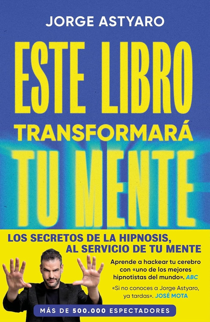 Este libro transformará tu mente | Jorge Astyaro