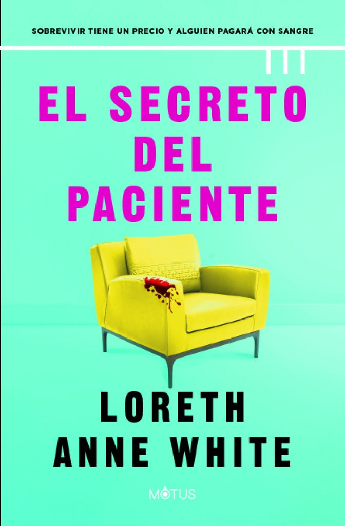 SECRETO DEL PACIENTE, EL | LORETHANNE WHITE