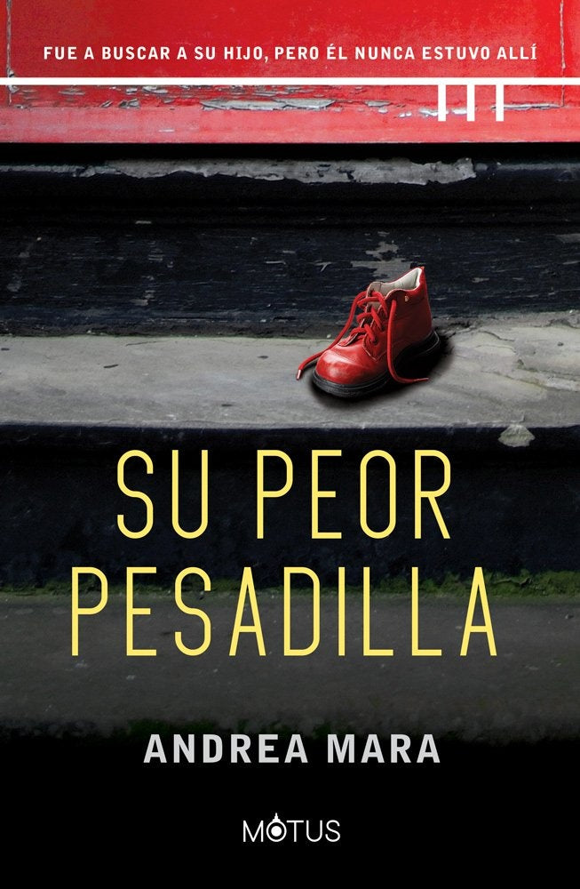 SU PEOR PESADILLA | ANDREA MARA