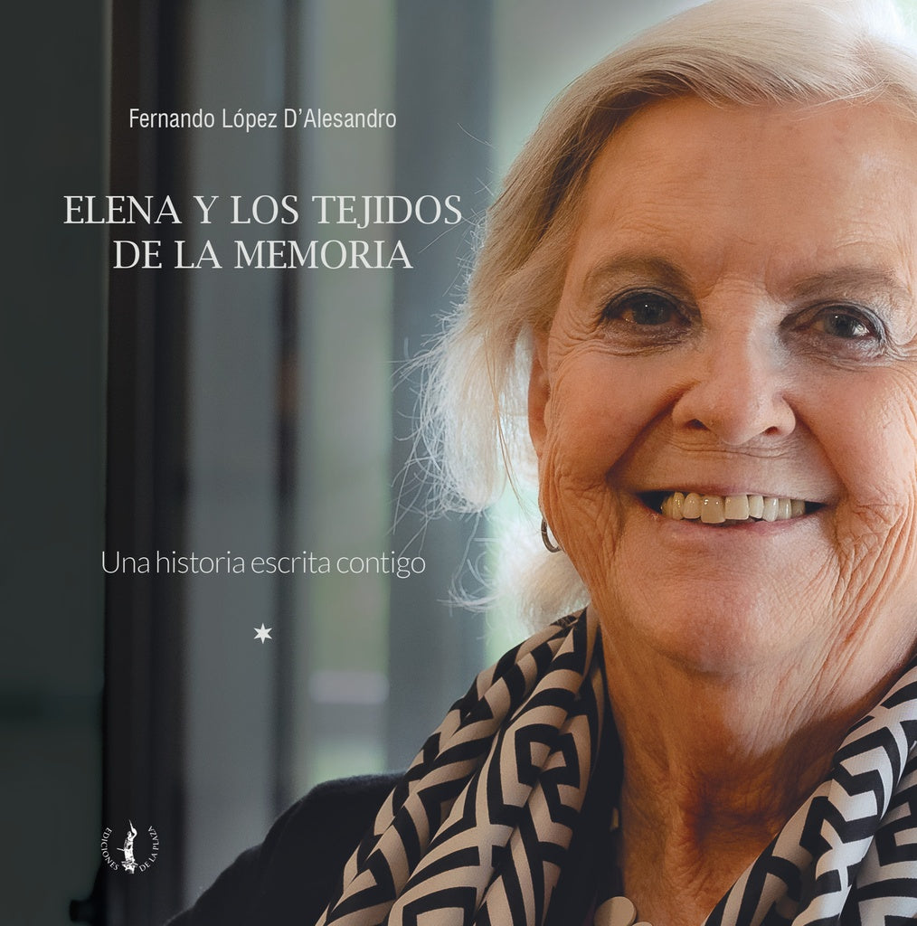 Elena y los tejidos de la memoria
| Fernando López D'Alesandro