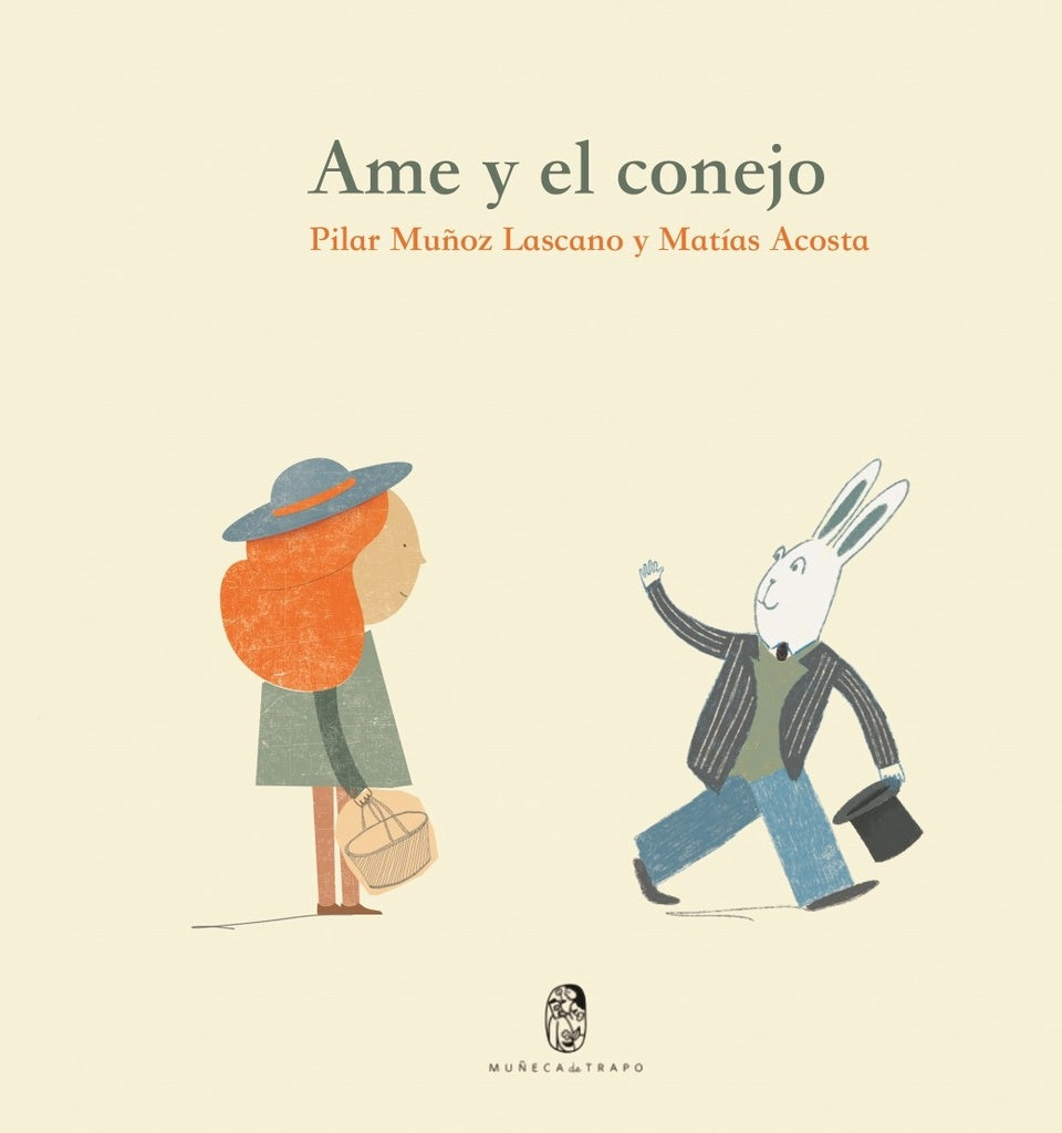 Ame y el conejo
| Pilar Muñoz Lazcano