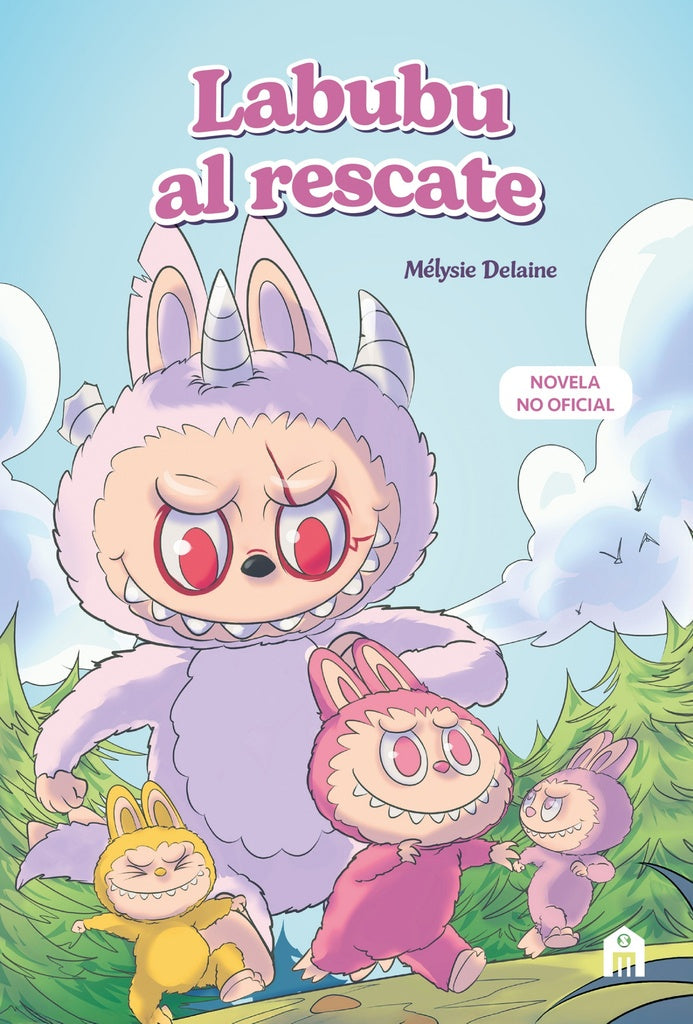 LABUBU AL RESCATE | MELYSIE DELAINE