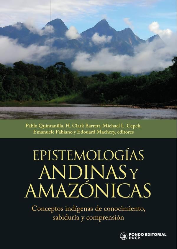 Epistemologias andinas y amazonicas | H. CLARK BARRETT