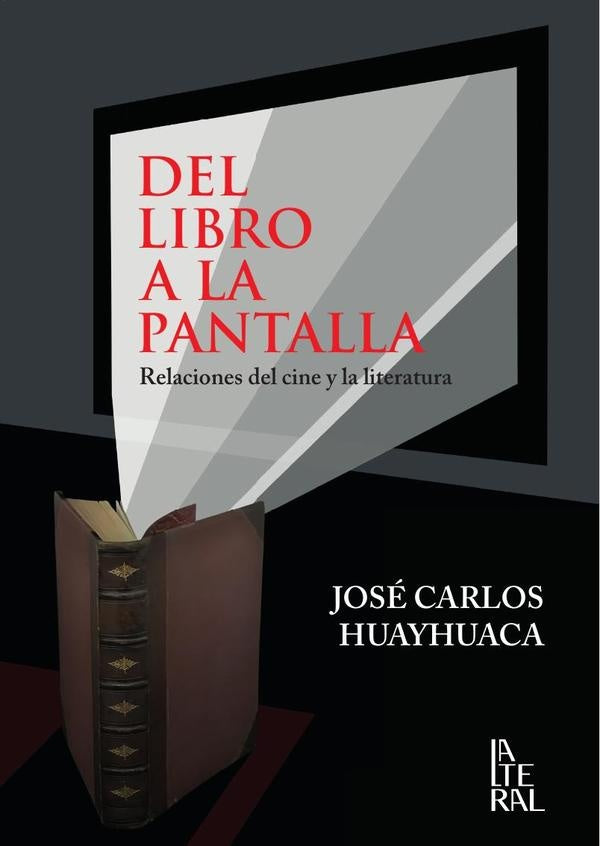 Del libro a la pantalla | JOSE CARLOS HUAYHUACA