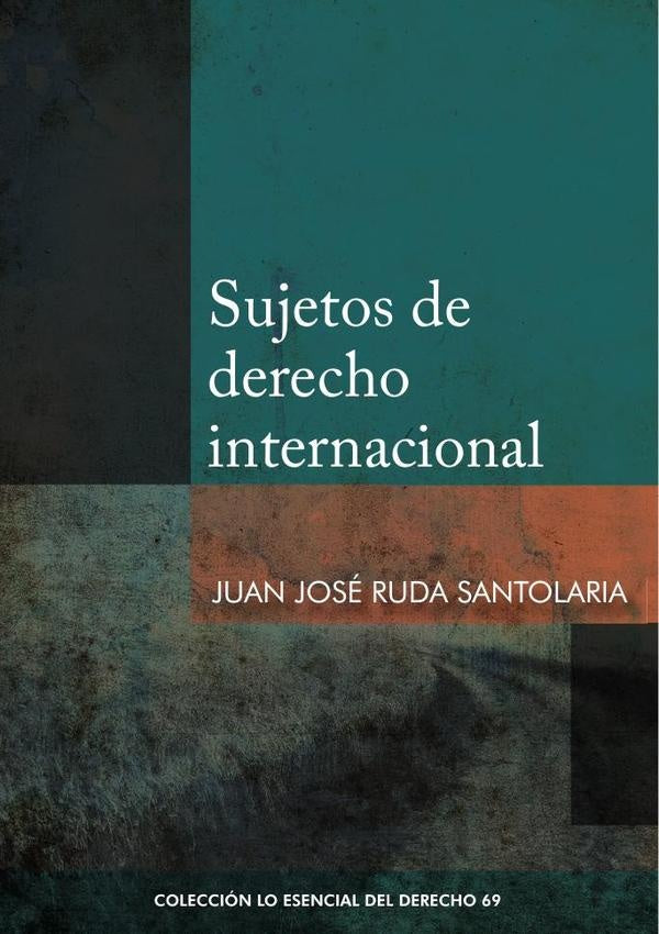 Sujetos de derecho internacional | JUAN JOSE RUDA SANTOLARIA