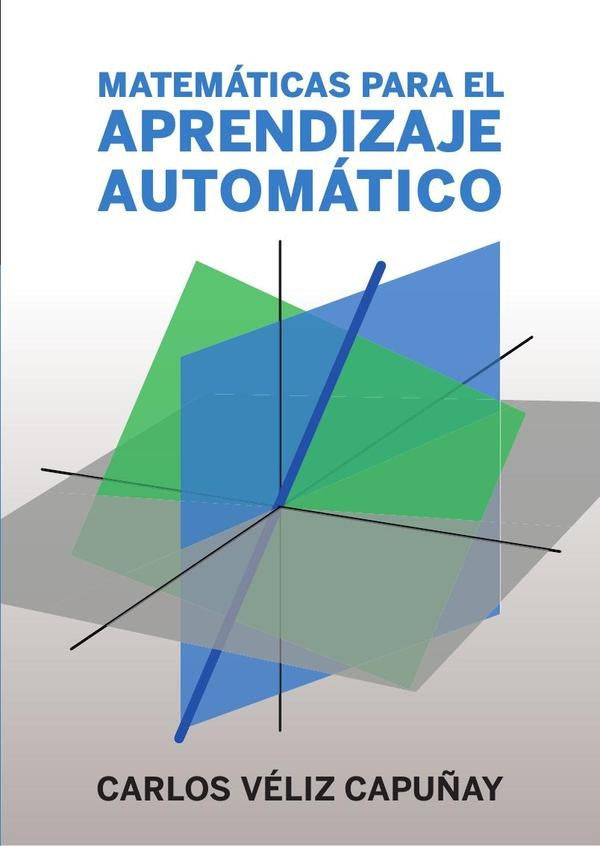 Matematicas para el aprendizaje automatico | CarlosVeliz Capu?ay