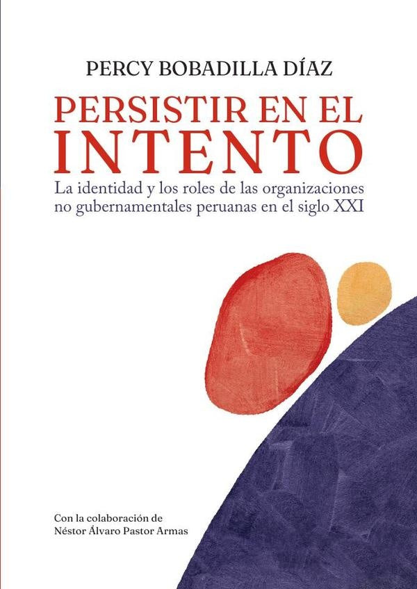 Persistir en el intento | Percy Bobadilla Diaz