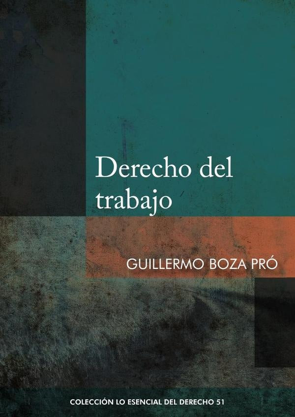 Derecho del trabajo | GUILLERMO BOZA PRo