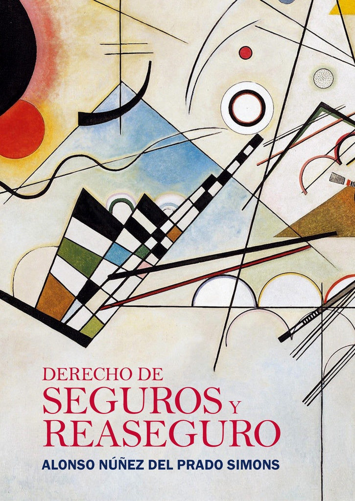Derecho de seguros y reaseguro | Alonso Nu?ez Del Prado Simons