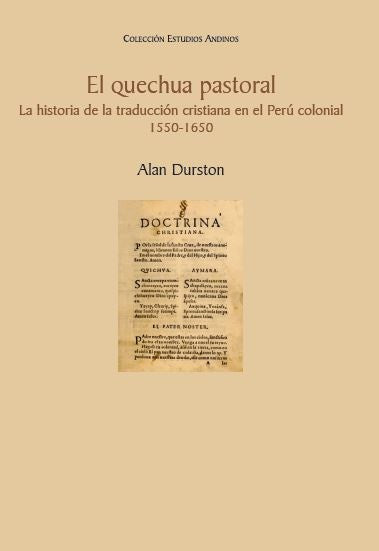 El quechua pastoral | Alan Durston