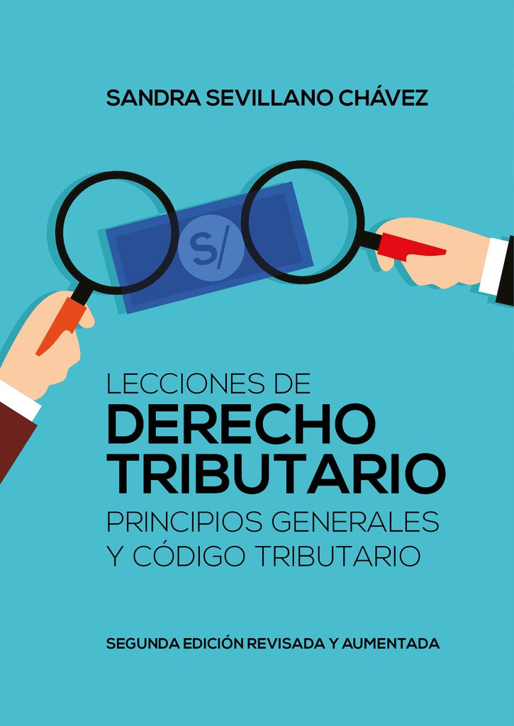Lecciones de derecho tributario: principios generales y codigo tributario | Sandra Sevillano