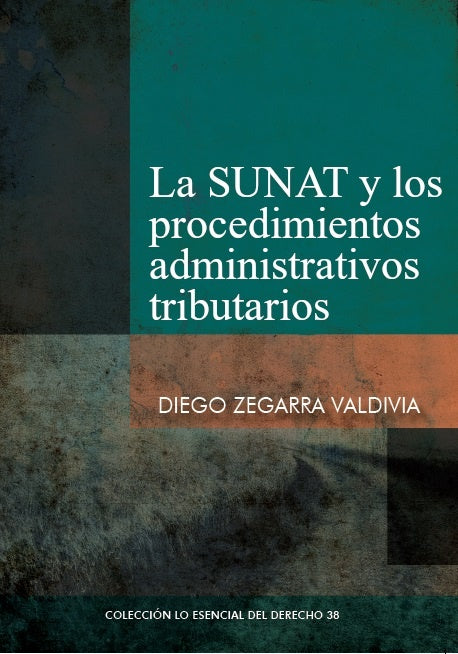 La Sunat y los procedimientos administrativos tributarios | Carmen del Pilar Robles
